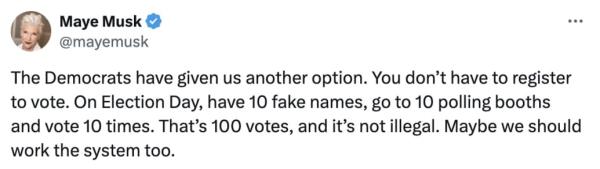 “The Democrats have given us another option. You don’t have to register to vote,” she wrote on the app. “On Election Day, have 10 fake names, go to 10 polling booths and vote 10 times. That’s 100 votes, and it’s not illegal."