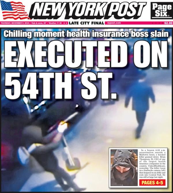 Cover of the New York Post dated December 5, 2024, featuring a headline a<em></em>bout the murder of a health insurance boss on 54th Street.